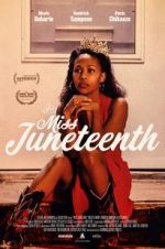 Watch Miss Juneteenth Sockshare