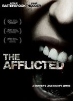 Watch The Afflicted Sockshare