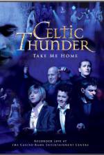 Watch Celtic Thunder: Take Me Home Sockshare