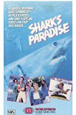 Watch Shark\'s Paradise Sockshare