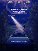 Watch Bigfoot, UFOs and Jesus Sockshare