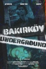 Watch Bakirky Underground Sockshare