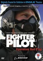 Watch Fighter Pilot: Operation Red Flag Sockshare