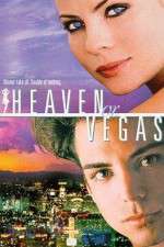 Watch Heaven or Vegas Sockshare