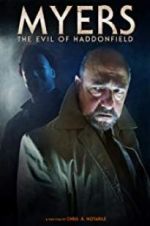 Watch Myers: The Evil of Haddonfield Sockshare
