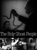 Watch Holy Ghost People Sockshare