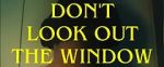 Watch Don\'t Look Out the Window (Short 2024) Sockshare