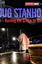 Watch Doug Stanhope: Oslo - Burning the Bridge to Nowhere Sockshare