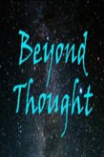 Watch Beyond Thought Sockshare