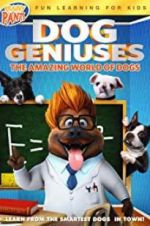 Watch Dog Geniuses Sockshare