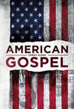 Watch American Gospel: Christ Alone Sockshare