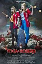 Watch Yoga Hosers Sockshare