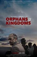 Watch Orphans & Kingdoms Sockshare