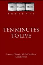 Watch Ten Minutes to Live Sockshare