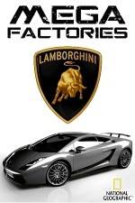 Watch National Geographic Megafactories: Lamborghini Sockshare