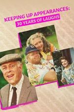 Watch Keeping Up Appearances: 30 Years of Laughs Sockshare