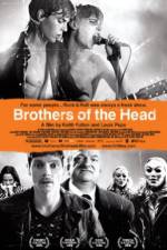 Watch Brothers of the Head Sockshare