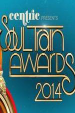 Watch Soul Train Awards 2014 Sockshare