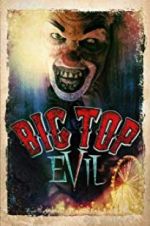 Watch Big Top Evil Sockshare