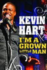 Watch Kevin Hart: I'm a Grown Little Man Sockshare