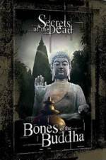 Watch Bones of the Buddha Sockshare