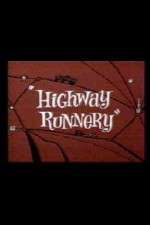 Watch Highway Runnery Sockshare