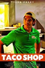 Watch Taco Shop Sockshare