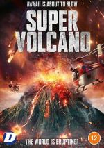 Watch Super Volcano Sockshare