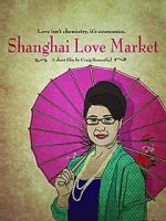 Watch Shanghai Love Market Sockshare