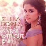 Watch Selena Gomez & the Scene: A Year Without Rain Sockshare