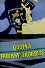 Watch Goofy\'s Freeway Troubles Sockshare