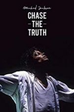 Watch Michael Jackson: Chase the Truth Sockshare