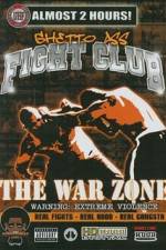 Watch Ghetto Ass Fight Club The War Zone Sockshare