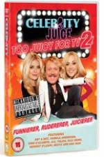 Watch Celebrity Juice - Too Juicy for TV 2 Sockshare