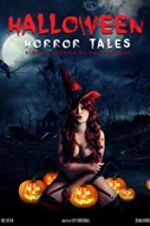 Watch Halloween Horror Tales Sockshare