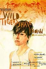 Watch Wild Tigers I Have Known Sockshare