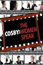 Watch Cosby: The Women Speak Sockshare