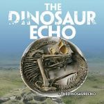 Watch The Dinosaur Echo Sockshare