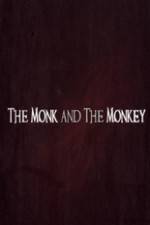 Watch The Monk and the Monkey Sockshare