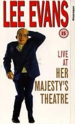 Watch Lee Evans: Live at Her Majesty\'s Sockshare