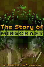 Watch The Story of Minecraft Sockshare