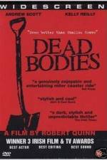 Watch Dead Bodies Sockshare