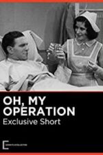 Watch Oh, My Operation Sockshare