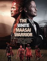 Watch The White Massai Warrior Sockshare