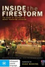 Watch Inside the Firestorm Sockshare