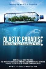 Watch Plastic Paradise: The Great Pacific Garbage Patch Sockshare