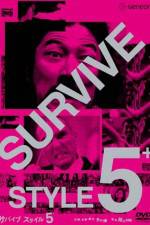 Watch Survive Style 5+ Sockshare