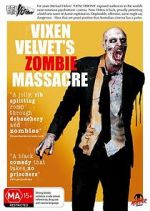 Watch Vixen Velvet\'s Zombie Massacre Sockshare