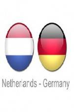 Watch Holland vs Germany Sockshare