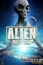 Watch Alien Messiah Sockshare